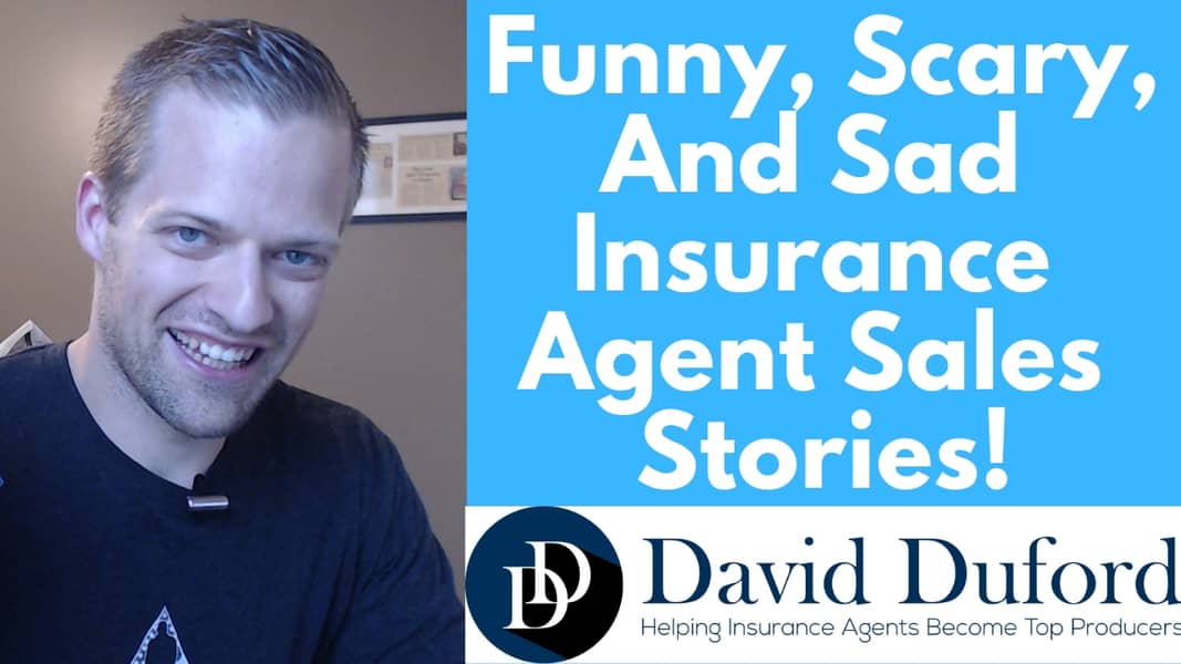 Funny insurance sales stories.