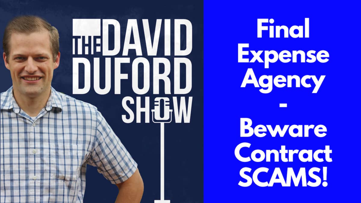 Final Expense Agency - Beware Contract SCAMS!