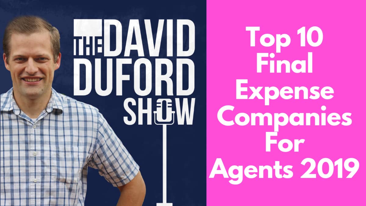 Top 10 Final Expense Companies For Agents 2019