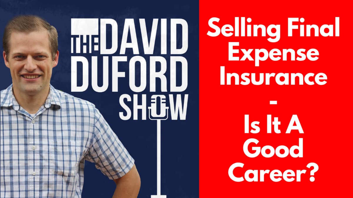 Selling Final Expense Insurance - Is It A Good Career?