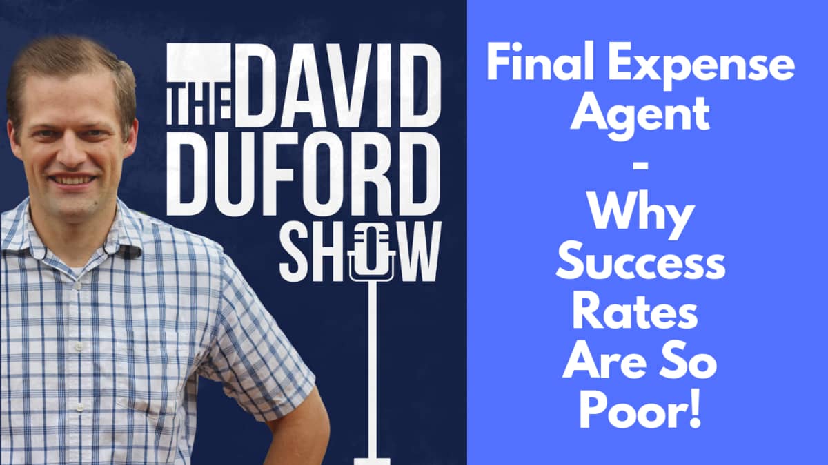 Final Expense Agent - Why Success Rates Are So Poor!