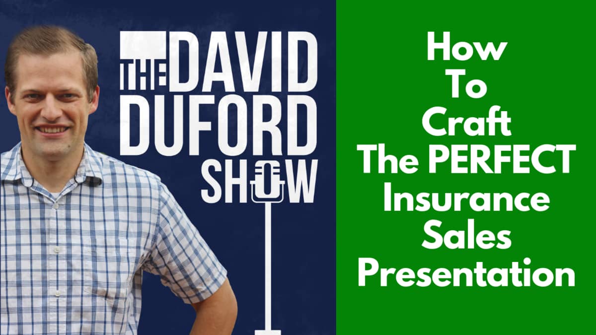 How To Craft The PERFECT Insurance Sales Presentation