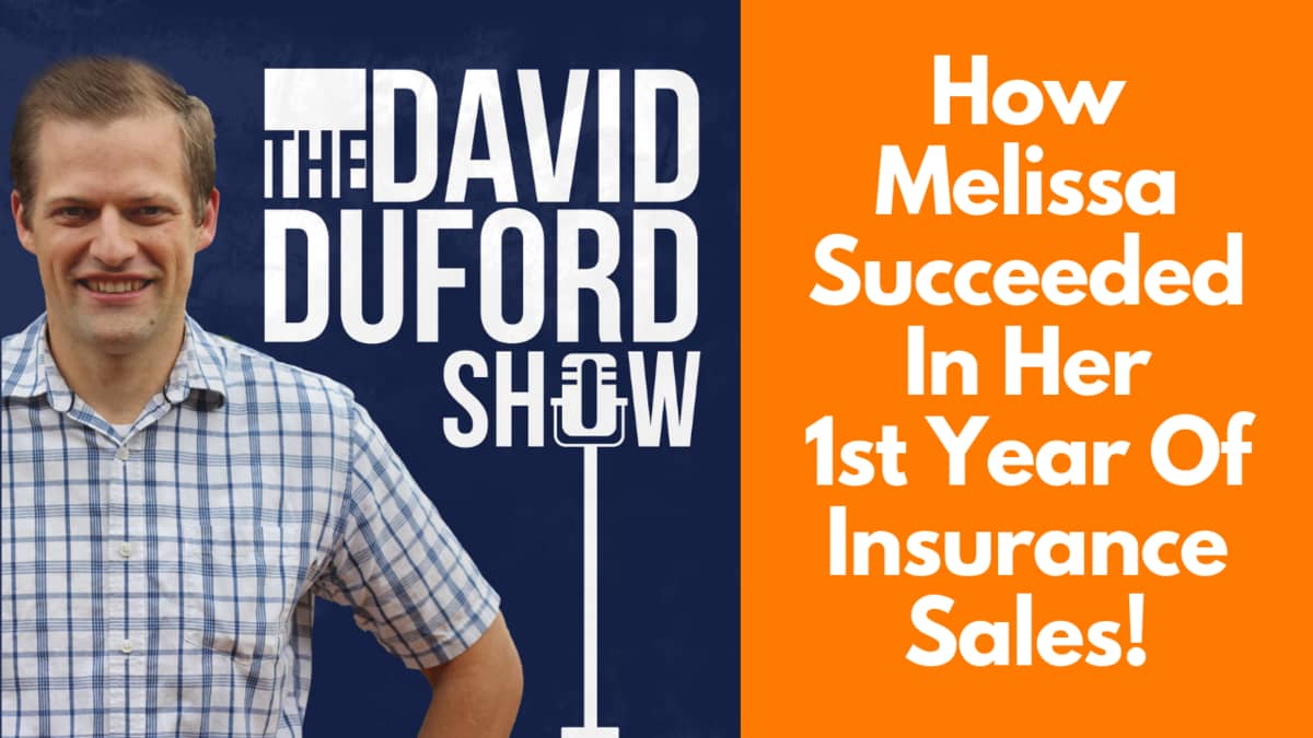 How Melissa Succeeded In Her 1st Year Of Insurance Sales!