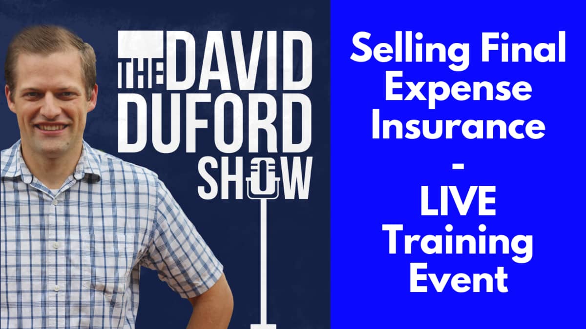 Selling Final Expense Insurance - LIVE Training Event