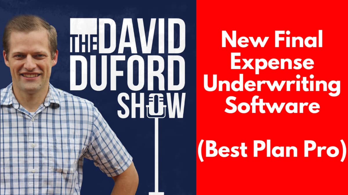 New Final Expense Underwriting Software (Best Plan Pro)
