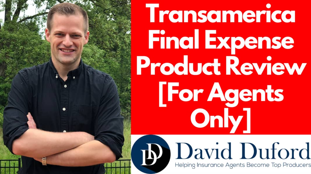 Transamerica Final Expense Product Review [For Agents Only]