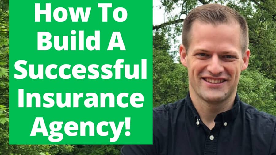 Cover - My 7-Step Formula To Building A Successful Insurance Agency